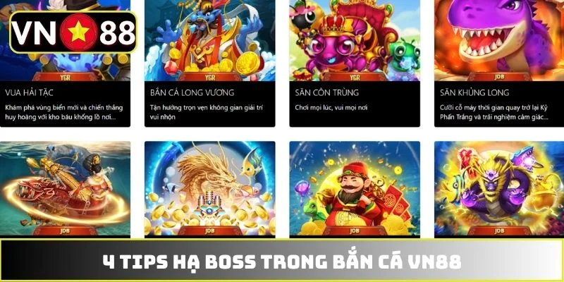 4 tips hạ boss trong bắn cá VN88 4 tips hạ boss trong bắn cá VN88