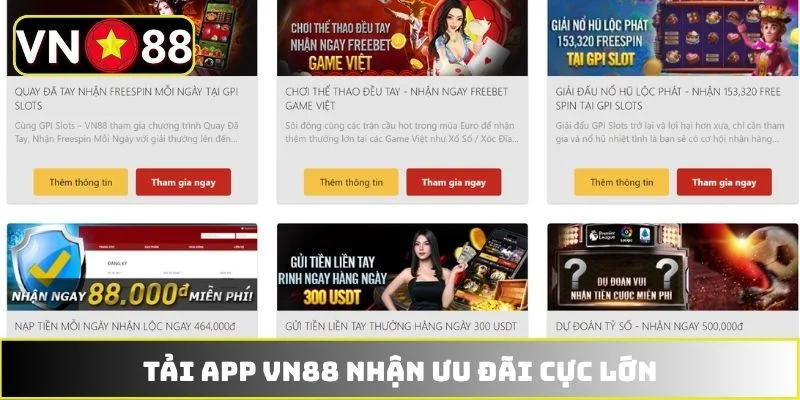 Tải app VN88 nhận ưu đãi cực lớn Tải app VN88 nhận ưu đãi cực lớn